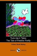 The Tale of Freddie Firefly