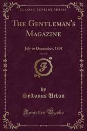 The Gentleman's Magazine, Vol. 255: July to December, 1891 (Classic Reprint)