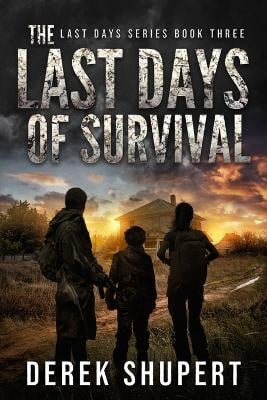 The Last Days of Survival