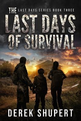The Last Days of Survival
