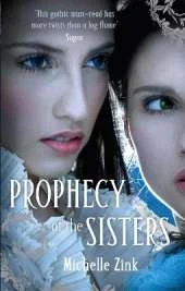 Prophecy Of The Sisters: Number 1 in series