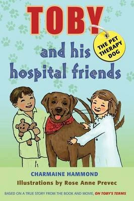 Toby, the Pet Therapy Dog, and His Hospital Friends