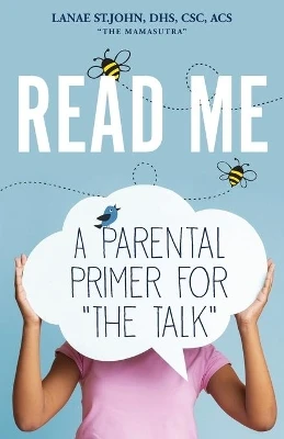 Read Me: A Parental Primer for "The Talk"