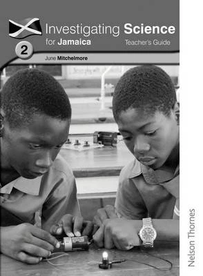 Investigating Science for Jamaica Teacher's Guide 2