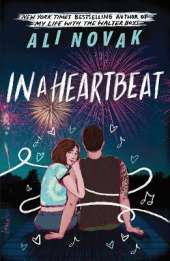In a Heartbeat: Book 4 in the Sensational Young Adult Romance Series (The Heartbreak Chronicles Book 4)