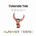 Yolanda Yak: A Very Smelly Story
