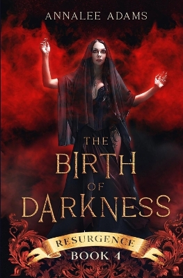 The Birth of Darkness: A Dark Urban Fantasy Story