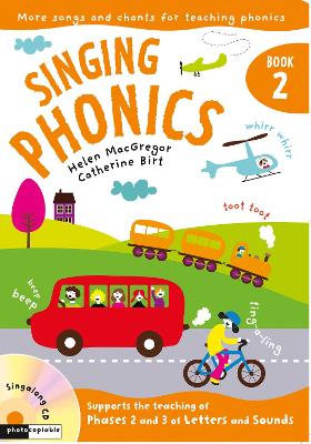 Singing Phonics 2: Songs and Chants for Teaching Phonics