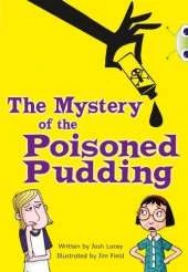 Bug Club Blue (KS2) B/4A The Mystery of the Poisoned Pudding 6-pack