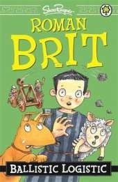 Roman Brit: Ballistic Logistic: Book 2