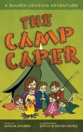 The Camp Caper: A Shubin Cousins Adventure