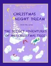 Christmas Night Dream from the series The Secret Adventures of Mrs. Christmas Tree