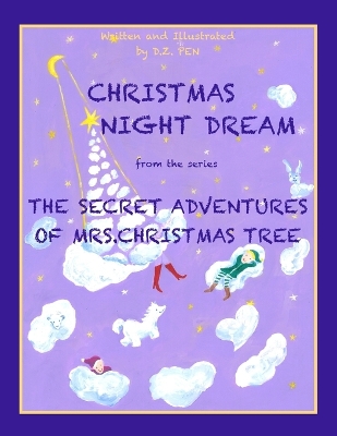 Christmas Night Dream from the series The Secret Adventures of Mrs. Christmas Tree