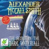 The Secret of the Dark Waterfall: A School Ship Tobermory Adventure (Book 4)