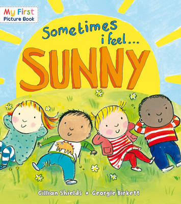 Sometimes I Feel Sunny