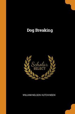 Dog Breaking