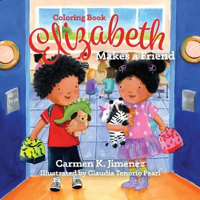 Elizabeth Makes a Friend: Coloring Book