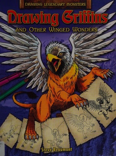 Drawing Griffins and Other Winged Wonders