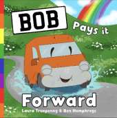Bob Pays it Forward