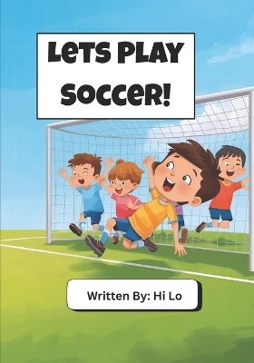 Lets Play Soccer!
