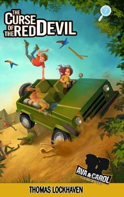 The Curse of the Red Devil (Book 7): Ava & Carol Detective Agency