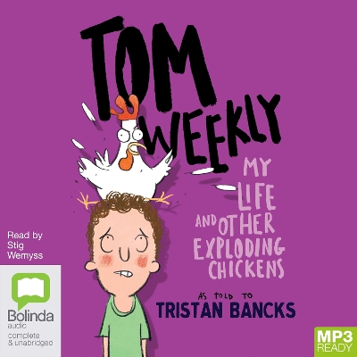 My Life and Other Exploding Chickens