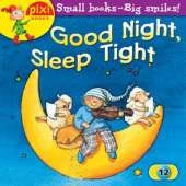 Good Night, Sleep Tight: Bedtime