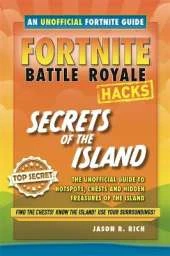 Fortnite Battle Royale Guide:Secrets of the Island