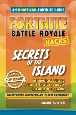 Fortnite Battle Royale Guide:Secrets of the Island