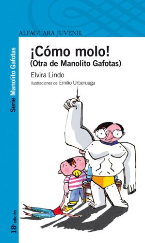 Como Molo! Otra De Manolito Gafotas