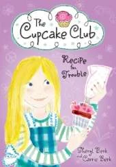 Recipe for Trouble: The Cupcake Club