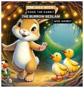 One Day with Rosie the Rabbit: The Burrow Bedlam