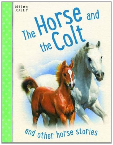 Horse & the Colt