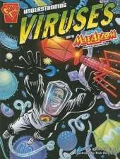 Graphic Science Understanding Viruses with Max Axiom, Super Scientist