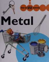 How We Use Materials: Metal