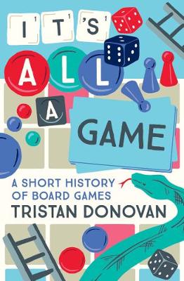 It's All a Game: A Short History of Board Games
