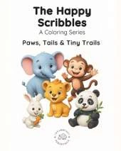 The Happy Scribbes: Paws, Tails & Tiny Trails