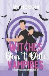 Witches Don't Date Vampires