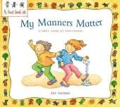 A First Look At: Politeness: My Manners Matter