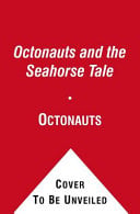 The Octonauts and the Seahorse Tale