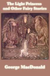 The Light Princess and Other Fairy Stories