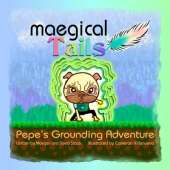 Maegical Tales: Pepe's Grounding Adventure