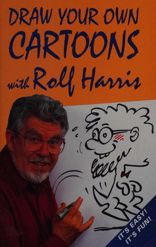 Draw Your Own Cartoons with Rolf Harris