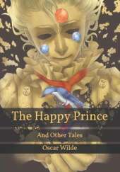 The Happy Prince: And Other Tales