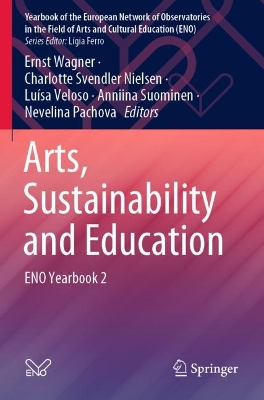 Arts, Sustainability and Education: ENO Yearbook 2