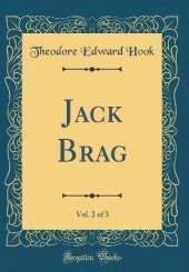 Jack Brag, Vol. 2 of 3 (Classic Reprint)