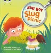 Bug Club Independent Fiction Year 1 Yellow B Bug Boy: Slug Picnic