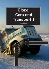 Cloze:Cars & Transport: 3e