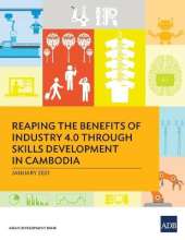 Reaping the Benefits of Industry 4.0 through Skills Development in Cambodia