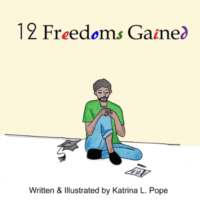 12 Freedoms Gained